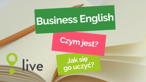 Czym jest Business English i jak się go nauczyć?