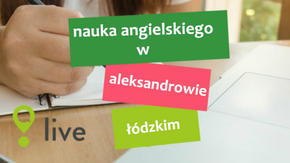 Nauka angielskiego - Aleksandrów Łódzki