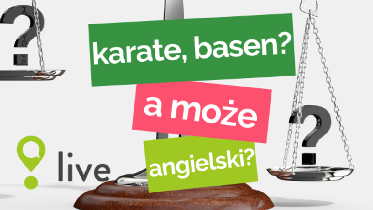 karate, basen, a może angielski?